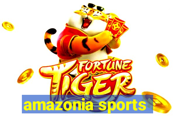 amazonia sports